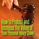 How to Protect and Increase the Value of Your Personal Injury Claim Book